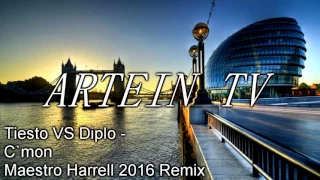 [Future/Electro House] Tiesto vs Diplo - C`mon Maestro Harrell 2016 Remix