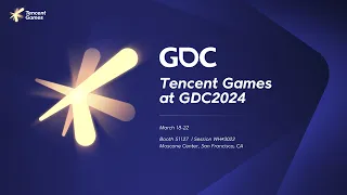 A Peek Inside Tencent Games' Booth at GDC 2024