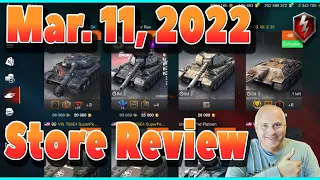 What to Buy in Store March 11, 2022 - WOT Blitz | Littlefinger on World of Tanks Blitz