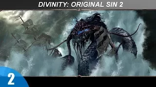 Прохождение Divinity: Original Sin 2 - Ктулху- #2