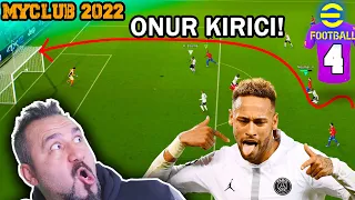 RÖVAŞATA GOL! ⚽ NEYMAR RAKİBİN ONURU İLE OYNADI! | PES 2022 (Efootball 2022) RÜYA TAKIM #4