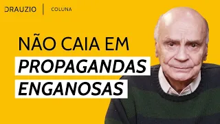 Atenção: Drauzio não faz propaganda de remédios ou tratamentos