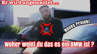 Es ist soweit ! Das neue Projekt wird angemeldet // Ciao S-Klasse...hallo BMW