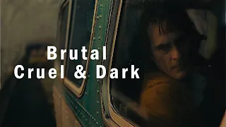 Brutal, Cruel & Dark || Multifandom