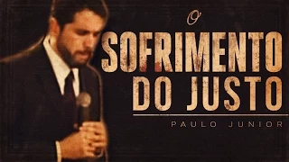 Como Lidar Com o SOFRIMENTO - Paulo Junior