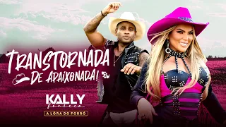 TRANSTORNADA DE APAIXONADA - Kally Fonseca (Clipe Oficial)