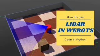 How to use Lidars in Webots? // Webots Lidar Code in Python Tutorial