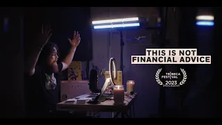 Exclusive Clip | "THIS IS NOT FINANCIAL ADVICE" Documentary