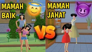 MAMAH BAIK VS MAMAH JAHAT!! || SAKURA SCHOOL SIMULATOR INDONESIA