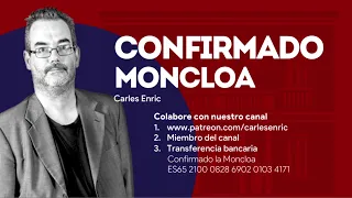 Desaparición de los slogans y la propaganda en la política de España. 17/04. Confirmado la Moncloa