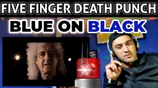 Five Finger Death Punch-Blue On Black (ft. Kenny Shepherd, Brantley Gilbert & Brian May)1st reaction