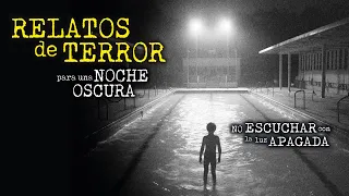 3 RELATOS de TERROR PARA LA NOCHE MÁS OSCURA | RECOPILACIÓN 10 de MAYO