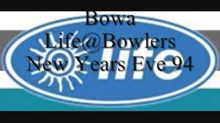 Bowa Life@Bowlers New Years Eve 94 (5).wmv