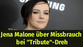 Jena Malone über Missbrauch bei "Tribute"-Dreh