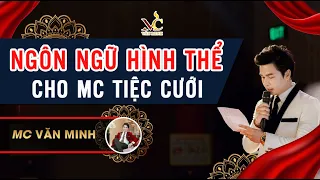 [ Đào tạo MC Tiệc Cưới ]  Ngôn ngữ HÌNH THỂ dành cho MC TIỆC CƯỚI