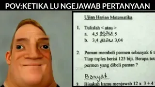 POV:Ketika lu ngejawab pertanyaan...(Mr.incredible becoming stupid)