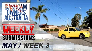 Dash Cam Owners Australia Weekly Submissions May Week 3