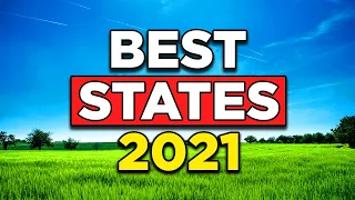 Top 10 BEST STATES to Live in America (2021)