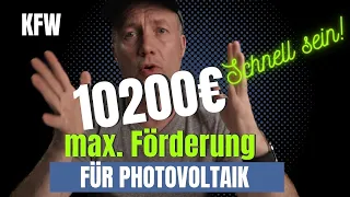 Neue KFW Förderung für Photovoltaik! Die Fakten im Kompakt Check! Schnell sein lohnt sich!