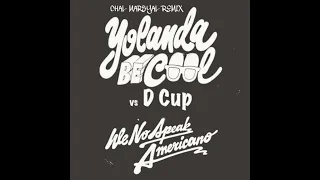 Yolanda Be Cool & DCUP - We No Speak Americano ( Chal Marsyal Remix )