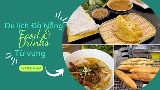 [IELTS - Food] Nói về món ngon địa phương - Da Nang travel. Ep.2