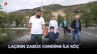 Laçının Zabux kəndinə ilk köç - 88 nəfər – 20 ailə öz doğma yurdlarına qayıdıb