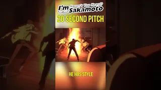 Haven't You Heard? I'm Sakamoto 20 Second Pitch #shorts #anime