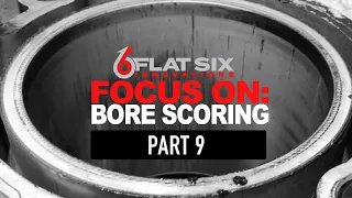 Focus On: Bore Scoring (Part 9) "The Bore Scoring Duo" Episode 2
