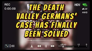 The Death Valley Germans' case has finally been solved | Real Crime & Horror Stories