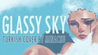 Tokyo Ghoul - Glassy Sky (Turkish Cover by Minachu)