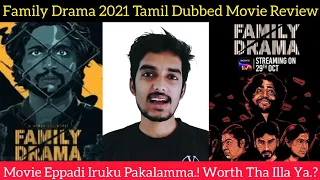 Family Drama 2021 New Tamil Dubbed Movie Review by Critics Mohan | SonyLiv | Psychological Thriller