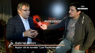 Entrevista a Gabriel Rolón por el estreno de la película "Los Padecientes"