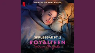 Skrubbsår Pt. 2 (From the Netflix Original Film "Royalteen: Princess Margrethe")