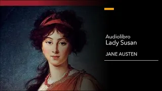 Audiolibro Lady Susan - Jane Austen