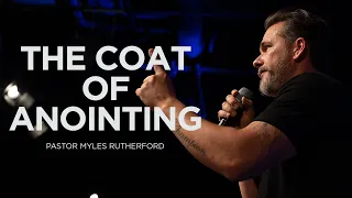 The Coat of Anointing  | Worship With Wonders Church | Pastors Myles + DeLana Rutherford