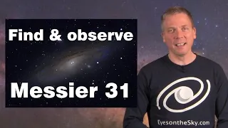 Find/see Great Andromeda Galaxy with your telescope (Messier 31 & Messier 32) - TOTS #1