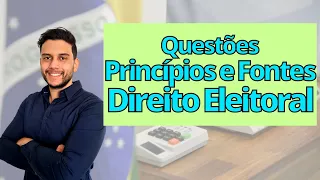 TRE-SP - Questões - Princípios e Fontes de Direito Eleitoral - Aula 6