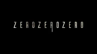 ZeroZeroZero Official Trailer 4K