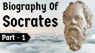 Biography of Socrates Part 1 - Greatest philosopher & teacher of Plato - Revolution of Philosophy