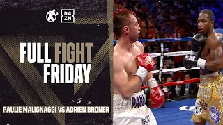 #FULLFIGHT Paulie Malignaggi VS. Adrien Broner