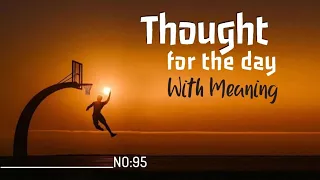 Thought for the Day with Meaning in English | Daily Quotes | Thought of the Day | Motivational