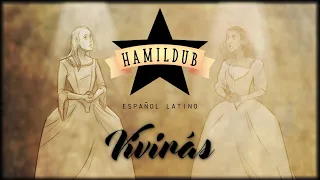 [HAMILDUB] Vivirás (Stay Alive en Español Latino) || Hamilton Cover