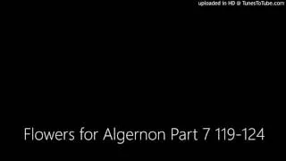 Flowers for Algernon Part 7 119-124