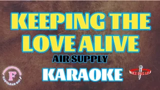 KEEPING THE LOVE ALIVE/AIR SUPPLY/KARAOE