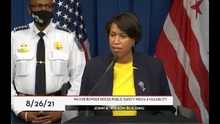 Mayor Bowser Provides Public Safety Update, 8/26/21
