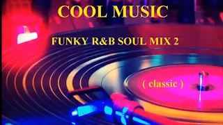 Soulful Funky Disco House Mix ( OLD SCHOOL)