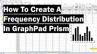 How To Create A Frequency Distribution In GraphPad Prism