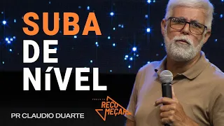 Claudio Duarte | SUBA DE NÍVEL