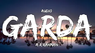 Audio :- Atrangi Re: Garda ( Song ) | @A. R. Rahman| Akshay K,Sara A K,Dhanush,Daler M|Aanand L Rai