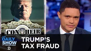 Donald Trump's Dodgy Tax History | The Daily Show